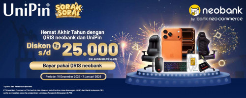 Sorak-Sorai x neobank QRIS - Top Up Game di UniPin pakai neobank QRIS dan dapatkan diskon s/d Rp 25,000